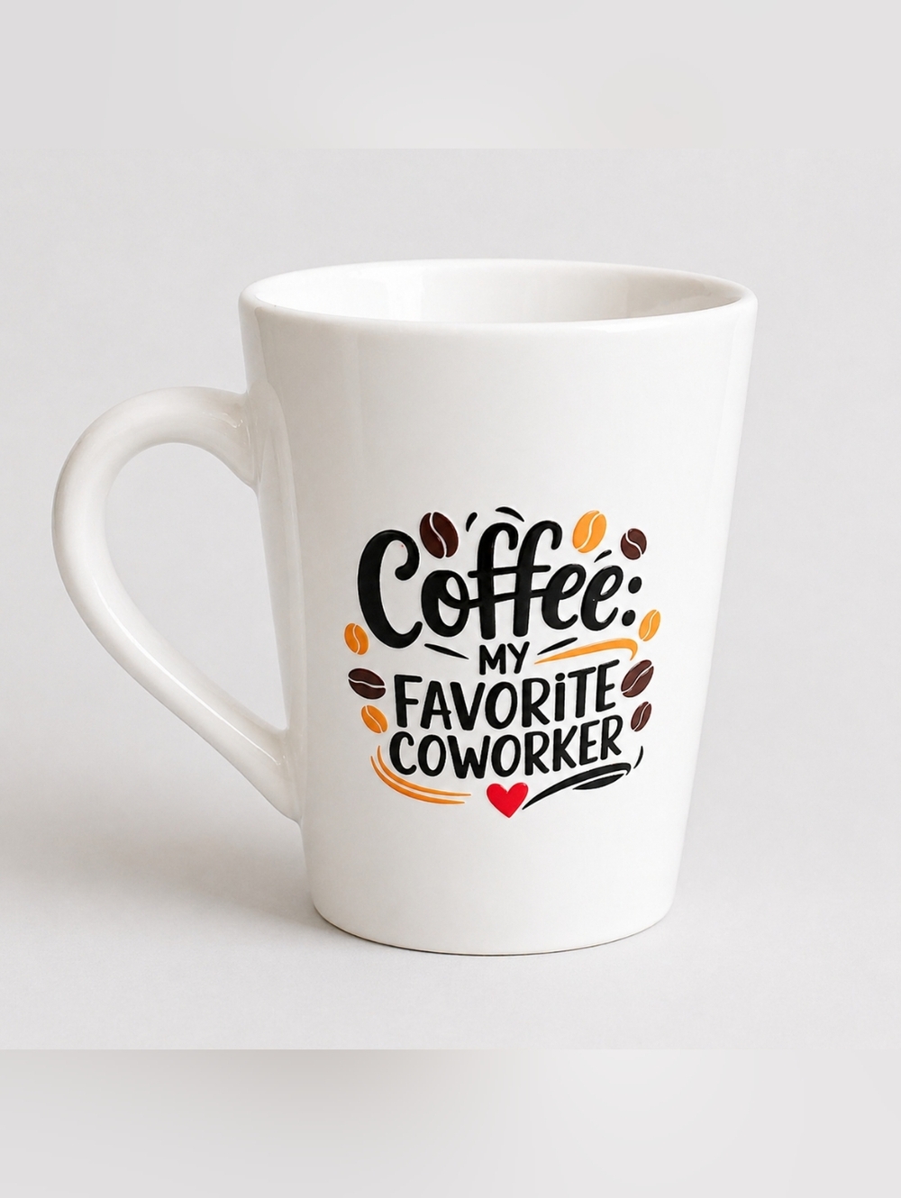 Coffee: My Favorite Coworker White Ceramic Mug